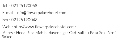 Flower Palace Hotel telefon numaralar, faks, e-mail, posta adresi ve iletiim bilgileri